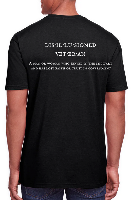 Dis-il-lu-sioned Veteran